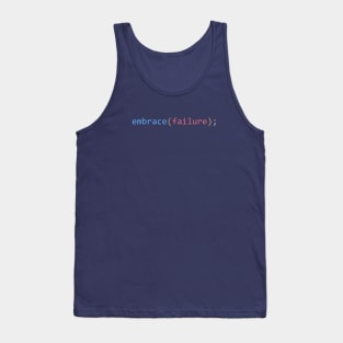 Embrace Failure Tank Top